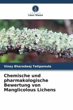 Chemische und pharmakologische Bewertung von Manglicolous Lichens - Tatipamula, Vinay Bharadwaj