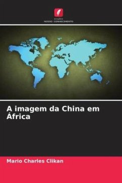 A imagem da China em África - Clikan, Mario Charles