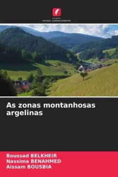 As zonas montanhosas argelinas - Belkheir, Boussad;Benahmed, Nassima;Bousbia, Aissam