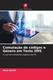 Comutação de códigos e Género em Texto SMS