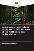 Lymphnode tuberculeux par le test Xpert MTB/RIF et les méthodes non moléculaires