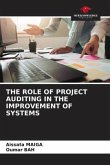 THE ROLE OF PROJECT AUDITING IN THE IMPROVEMENT OF SYSTEMS