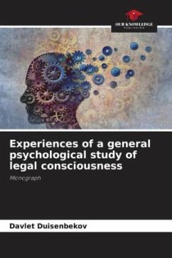 Experiences of a general psychological study of legal consciousness - Duisenbekov, Davlet