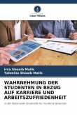 WAHRNEHMUNG DER STUDENTEN IN BEZUG AUF KARRIERE UND ARBEITSZUFRIEDENHEIT