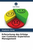 Erforschung des Erfolgs von Customer Experience Management