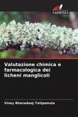 Valutazione chimica e farmacologica dei licheni manglicoli