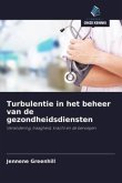 Turbulentie in het beheer van de gezondheidsdiensten