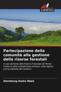 Partecipazione della comunità alla gestione delle risorse forestali - Ndah, Atemkeng Andre