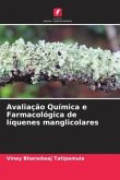 Avaliação Química e Farmacológica de líquenes manglicolares
