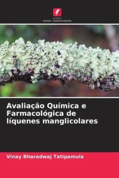 Avaliação Química e Farmacológica de líquenes manglicolares - Tatipamula, Vinay Bharadwaj