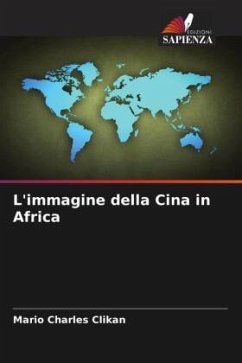 L'immagine della Cina in Africa - Clikan, Mario Charles