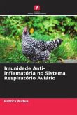 Imunidade Anti-inflamatória no Sistema Respiratório Aviário