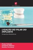 LIGAÇÃO DO PILAR DO IMPLANTE