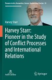 Harvey Starr: Pioneer in the Study of Conflict Processes and International Relations