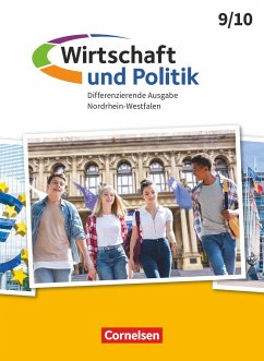 Wirtschaft und Politik 9./10. Schuljahr. Nordrhein-Westfalen - Schülerbuch - Falge-Schönfeld, Almut;Brandt, Lukas;Inal, Hasan