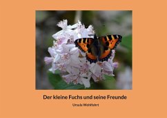 Der kleine Fuchs und seine Freunde - Wohlfahrt, Ursula