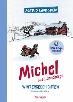 Michel aus Lönneberga. Wintergeschichten - Lindgren, Astrid