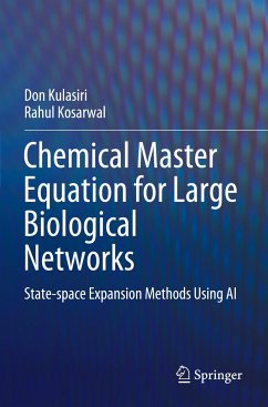 Chemical Master Equation for Large Biological Networks - Kulasiri, Don;Kosarwal, Rahul