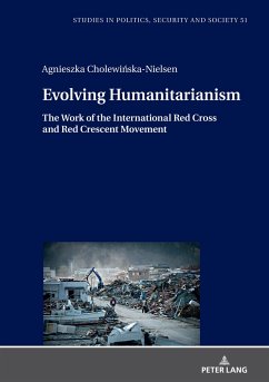 Evolving Humanitarianism - Cholewinska-Nielsen, Agnieszka