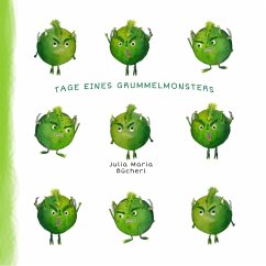 Tage eines Grummelmonsters - Bücherl, Julia Maria