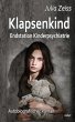 Klapsenkind - Endstation... - Bild 1