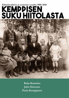 Kemppisen suku Hiitolasta (eBook, ePUB) - Sinivaara, Juha; Kannisto, Raija; Kemppinen, Paula