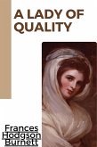 A Lady of Quality (eBook, ePUB)