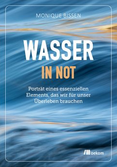 Wasser in Not (eBook, PDF) - Bissen, Monique