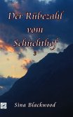Der Rübezahl vom Schüchthof 3 (eBook, ePUB) Der Rübezahl vom Schüchthof 3 (eBook, ePUB)