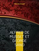 Alfred de Musset et George Sand (eBook, ePUB)