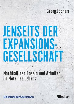 Jenseits der Expansionsgesellschaft (eBook, PDF) - Jochum, Georg