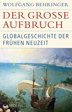 Der große Aufbruch (eBook, ePUB) - Behringer, Wolfgang
