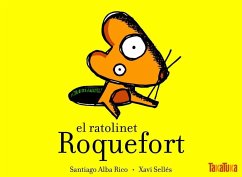 El ratolinet Roquefort - Alba Rico, Santiago