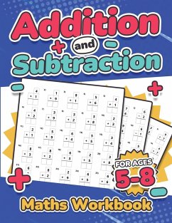 Addition and Subtraction Maths Workbook   Kids Ages 5-8   Adding and Subtracting   110 Timed Maths Test Drills  Kindergarten, Grade 1, 2 and 3   Year 1, 2,3 and 4   KS2   Large Print   Paperback - Publishing, Rr