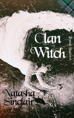 Clan Witch: Found Shadows (eBook, ePUB) - Sinclair, Natasha