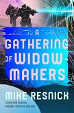 A Gathering of Widowmakers (eBook, ePUB) A Gathering of Widowmakers (eBook, ePUB)