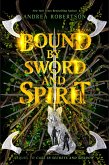 Bound by Sword and Spirit (eBook, ePUB)