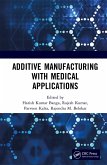 Additive Manufacturing with Medical Applications (eBook, PDF)