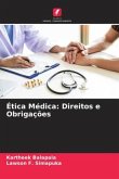 Ética Médica: Direitos e Obrigações