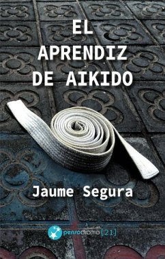 El aprendiz de aikido - Segura López, Jaume