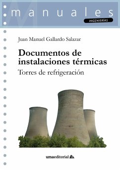 Documentos de instalaciones térmicas : torres de refrigeración - Gallardo Salazar, Manuel
