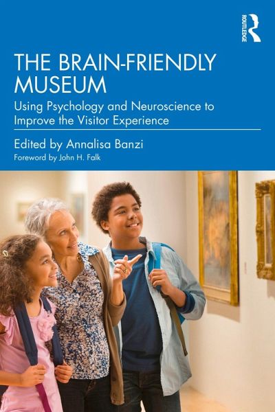 The Brain-Friendly Museum (eBook, ePUB) The Brain-Friendly Museum (eBook, ePUB)