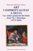 Art i espiritualitat a Selva : Les visites pastorals del bisbe Joan Vic i Manrique (1573-1604)