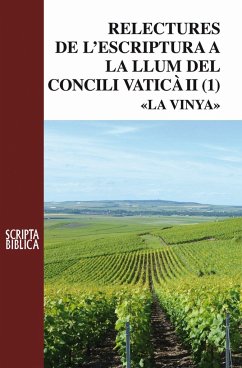 Relectures de l'escriptura a la llum del Concili Vaticà II. La vinya - Puig I Tàrrech, Armand