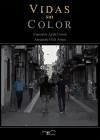 Vidas sin color - Ayala Corma, Esperanza; Flich Arnau, Alexandre