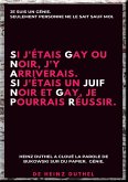 SI J'ÉTAIS GAY OU NOIR, J'Y ARRIVERAIS. (eBook, ePUB)