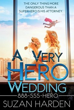 A Very Hero Wedding - Harden, Suzan