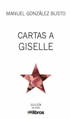 Cartas a Giselle - González Busto, Manuel