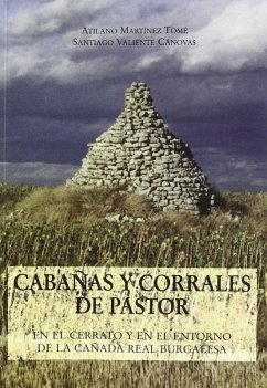 Cabañas y corrales de pastor : en el cerrato y en el entorno de la cañada real burgalesa Cover Cabañas y corrales de pastor : en el cerrato y en el entorno de la cañada real burgalesa