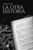 La Otra Historia (eBook, ePUB)